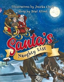 Santa's Naughty List: Volume 1 - Allred, Bradley