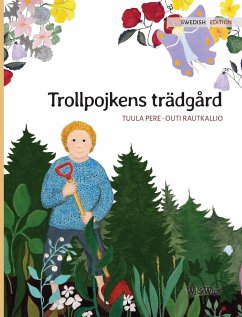 Trollpojkens trädgård: Swedish Edition of 