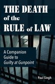 The Death of the Rule of Law