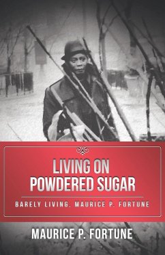 Living on Powdered Sugar - Fortune, Maurice P.