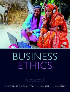 Business Ethics - Crane, Andrew; Matten, Dirk; Glozer, Sarah; Spence, Laura