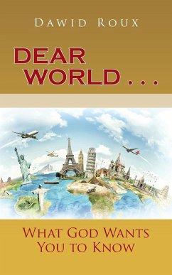 Dear World . . . - Roux, Dawid