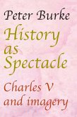 History as Spectacle