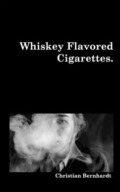 Whiskey Flavored Cigarettes - Bernhardt, Christian