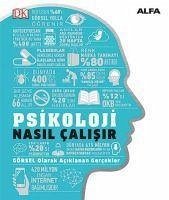 Psikoloji Nasil Calisir - Kolektif