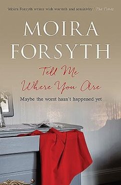 Tell Me Where You Are - Forsyth, Moira