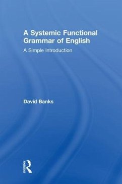 A Systemic Functional Grammar of English - Banks, David