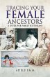 Tracing Your Female Ancestors - Bild 1