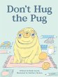 Don't Hug the Pug - Bild 1