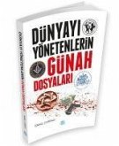 Dünyayi Yönetenlerin Günah Dosyalari