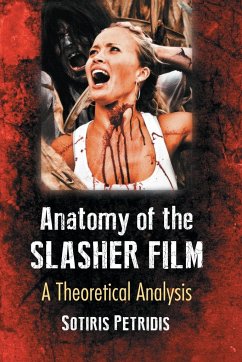 Anatomy of the Slasher Film - Petridis, Sotiris