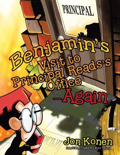 Benjamin's Visit to Principal Reads's Office-Again - Konen, Jon