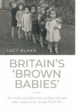 Britain's 'brown babies' - Bland, Lucy