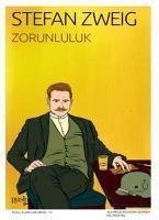 Zorunluluk - Zweig, Stefan