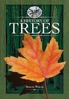 A History of Trees - Wills, Simon