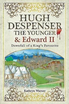Hugh Despenser the Younger and Edward II - Warner, Kathryn