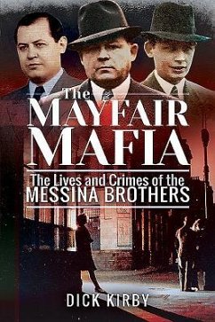The Mayfair Mafia - Kirby, Dick