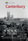 Historic England: Canterbury: Unique Images from the Archives of Historic England