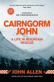 Cairngorm John: A Life in Mountain Rescue: 10th Anniversary Edition