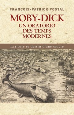 Cover Moby-Dick, un oratorio des temps modernes (eBook, ePUB)