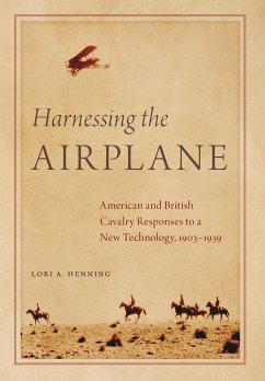 Harnessing the Airplane - Henning, Lori A.