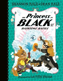 The Princess in Black and the Bathtime Battle - Hale, Shannon; Hale, Dean