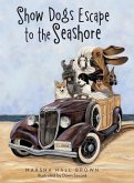 Show Dogs Escape to the Seashore