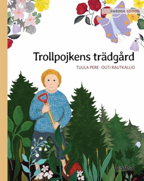 Trollpojkens trädgård Trollpojkens trädgård