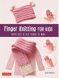 Finger Knitting for Kids - Bild 1