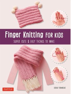 Finger Knitting for Kids - Teranishi, Eriko