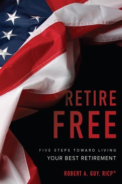 Retire Free - Guy, Robert A