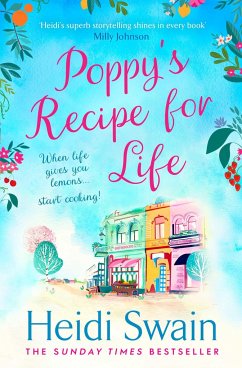 Poppy's Recipe for Life - Swain, Heidi