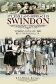 Struggle and Suffrage in Swindon