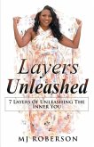 Layers Unleashed: 7 Layers of Unleashing the Inner You