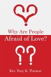 Why Are People Afraid of Love? - Bild 1
