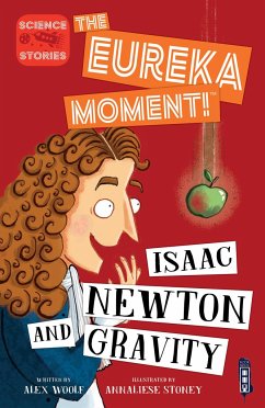 Isaac Newton and Gravity - Woolf, Alex