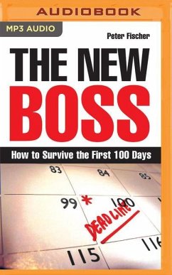 Cover The New Boss: How to Survive the First 100 Days