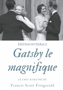 Gatsby le magnifique - Fitzgerald, F. Scott