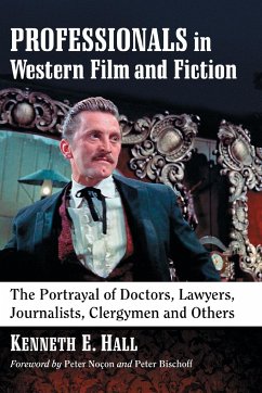 Professionals in Western Film and Fiction - Hall, Kenneth E.