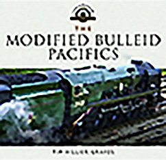 The Modified Bulleid Pacifics - Hillier-Graves, Tim