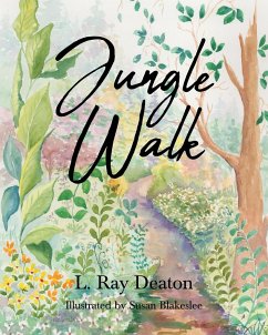 Jungle Walk - Deaton, L. Ray