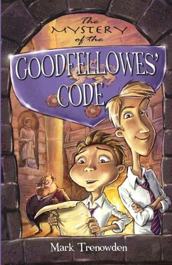 The Mystery of the Goodfellowes' Code - Trenowden, Mark