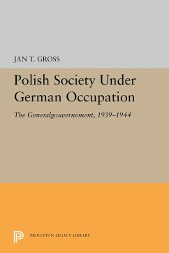 Polish Society Under German Occupation - Gross, Jan T