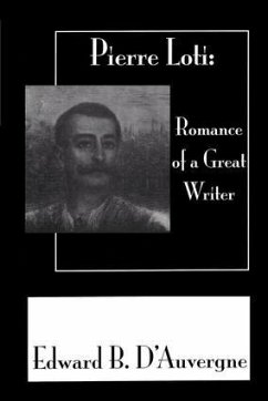Romance Of A Great Writer - D'Auvergne, Edward B