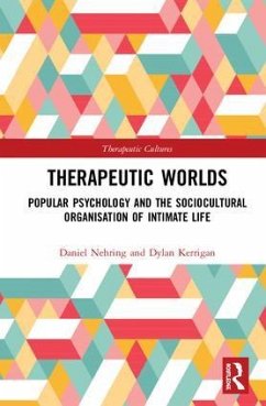 Therapeutic Worlds - Nehring, Daniel; Kerrigan, Dylan