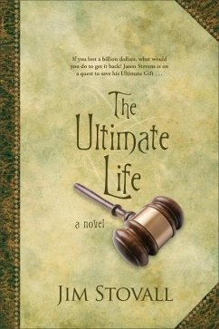 The Ultimate Life - Stovall, Jim
