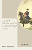 El caso Beven : persecución inquisitorial del libro en Nueva España, 1771-1800