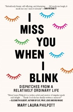 I Miss You When I Blink - Philpott, Mary Laura