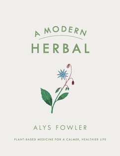 A Modern Herbal - Fowler, Alys