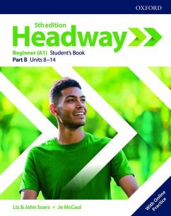 Headway: Beginner. Student's Book B with Online Practice - Liz, Soars; Soars, John; Mccaul, Jo